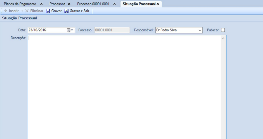Area Processo Outros Campos Situacao Processual Inserir
